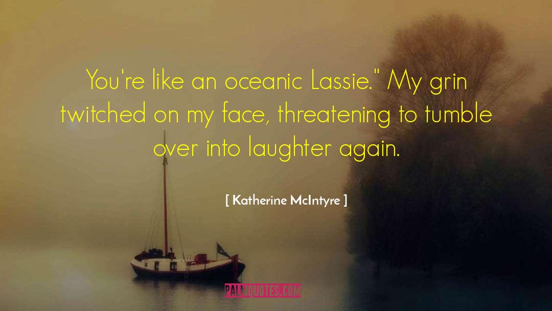 Oceanic quotes by Katherine McIntyre