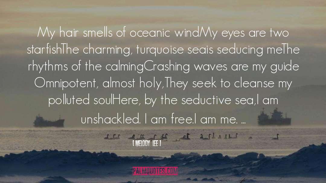 Oceanic quotes by Melody  Lee