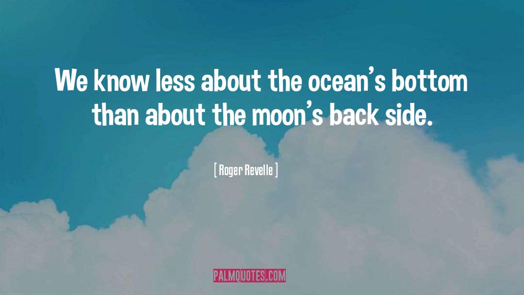 Oceanography quotes by Roger Revelle