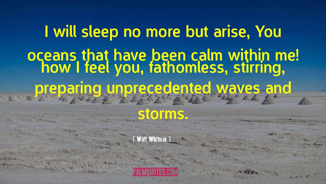 Oceans And Seas quotes by Walt Whitman