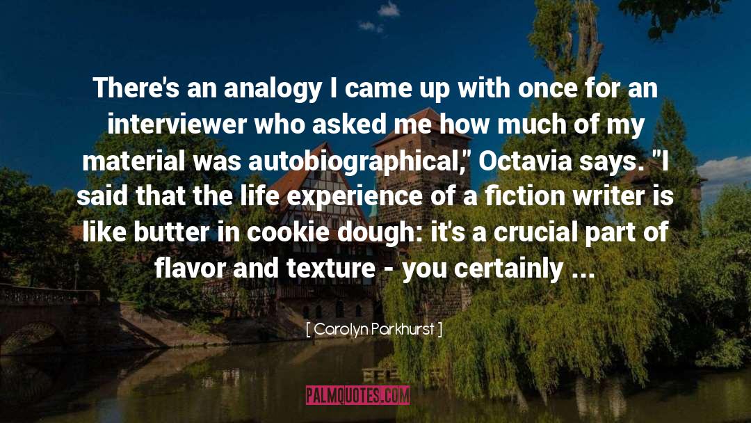 Octavia quotes by Carolyn Parkhurst