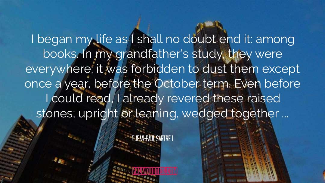 October And Tybalt quotes by Jean-Paul Sartre