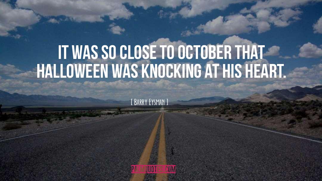 October quotes by Barry Eysman