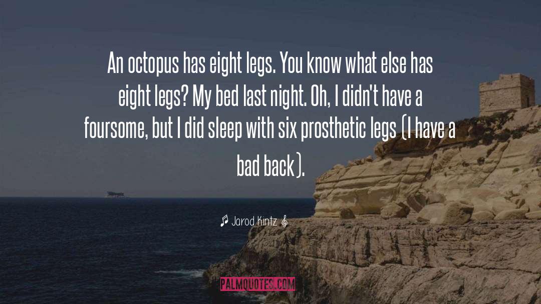 Octopus quotes by Jarod Kintz
