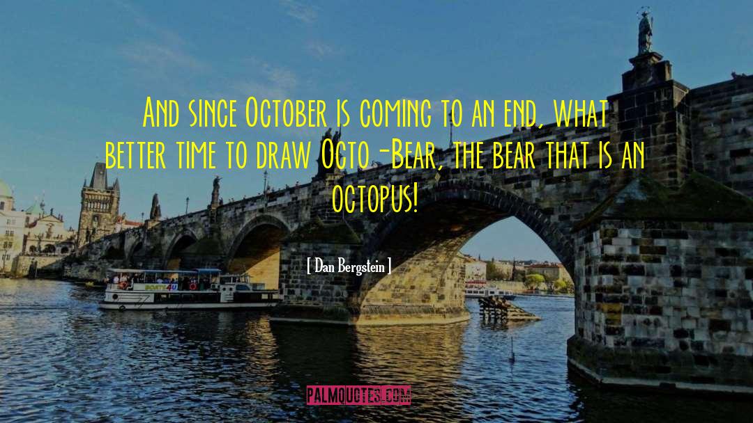 Octopus quotes by Dan Bergstein