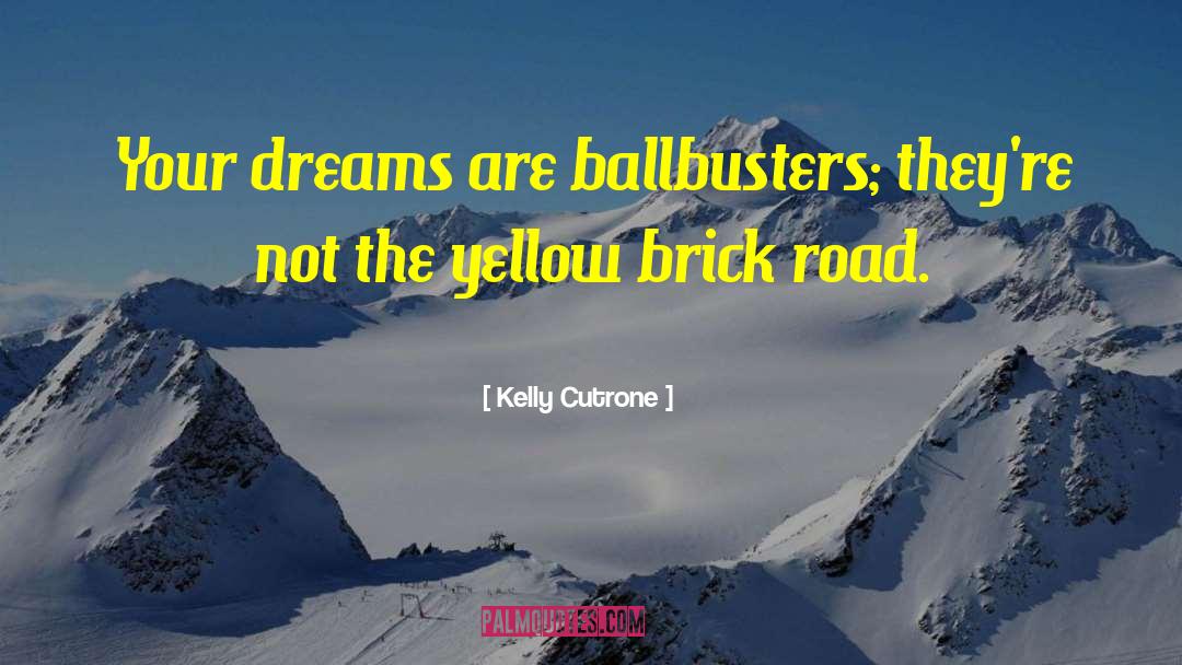Ocua Brick quotes by Kelly Cutrone
