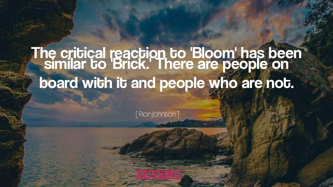 Ocua Brick quotes by Rian Johnson