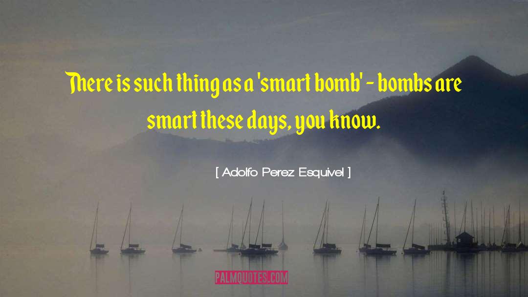 Odd Days quotes by Adolfo Perez Esquivel