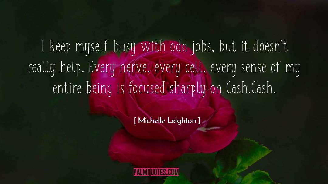 Odd Jobs quotes by Michelle Leighton
