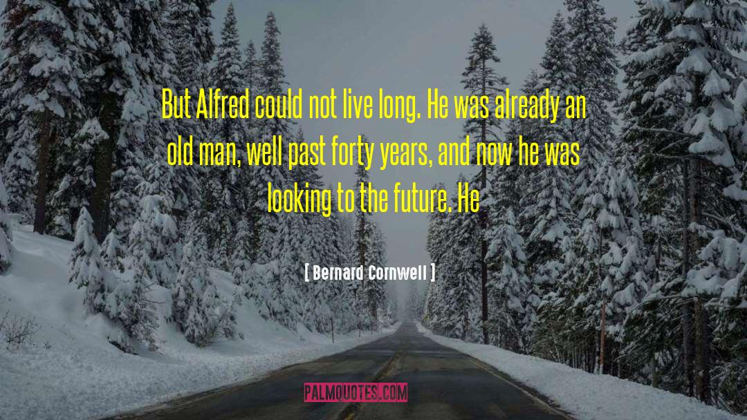 Odd Man quotes by Bernard Cornwell