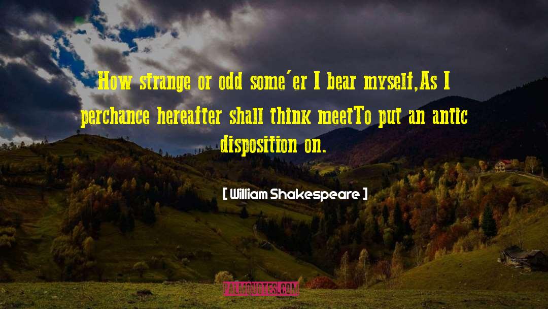 Odd Numbers quotes by William Shakespeare