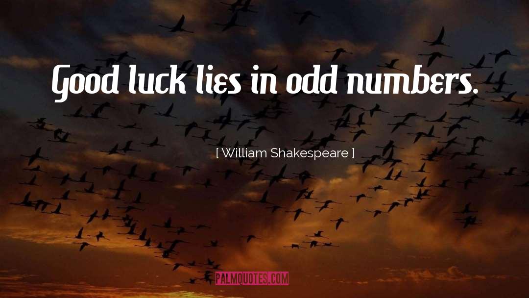 Odd Numbers quotes by William Shakespeare