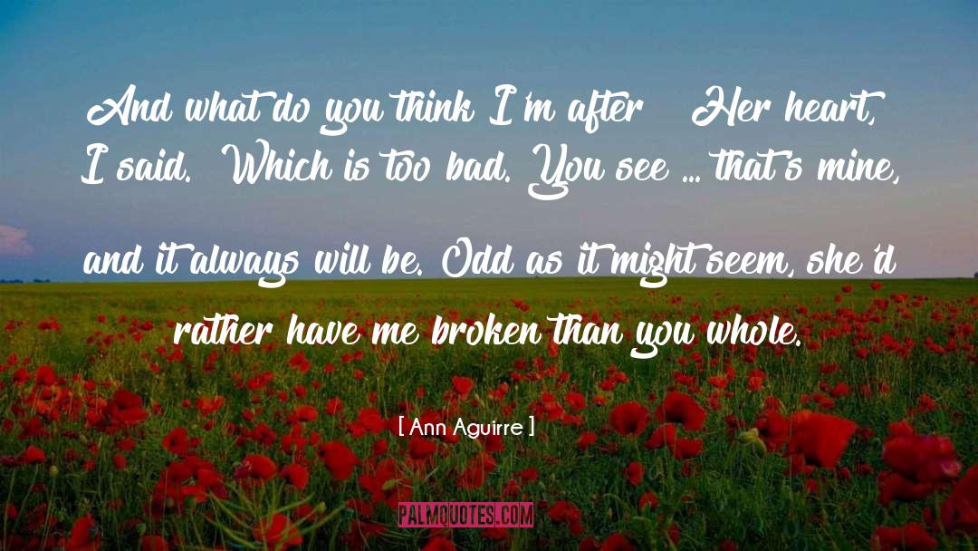 Odd One quotes by Ann Aguirre