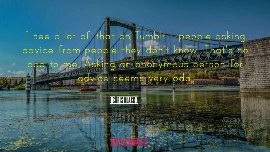 Odd People quotes by Chris Black