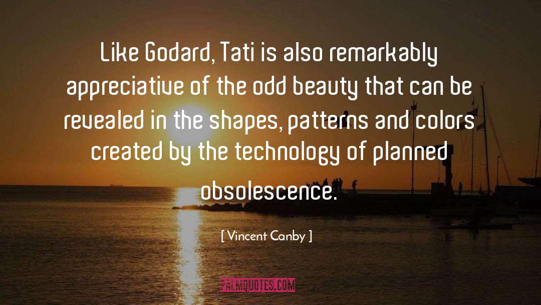 Odd quotes by Vincent Canby