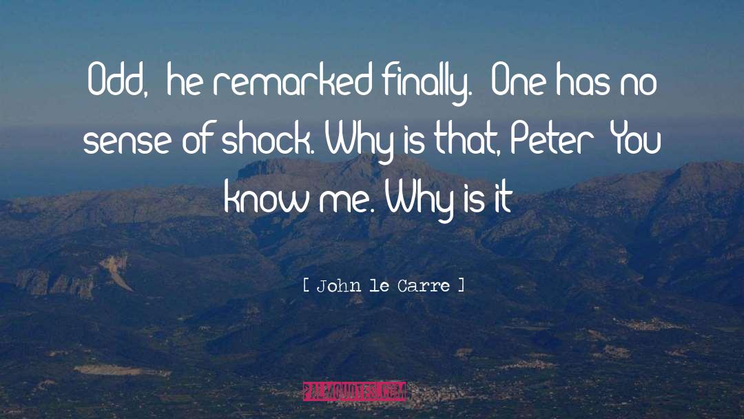 Odd quotes by John Le Carre
