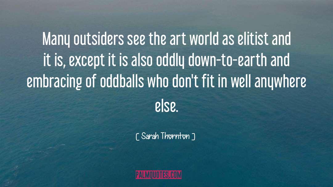 Oddballs quotes by Sarah Thornton