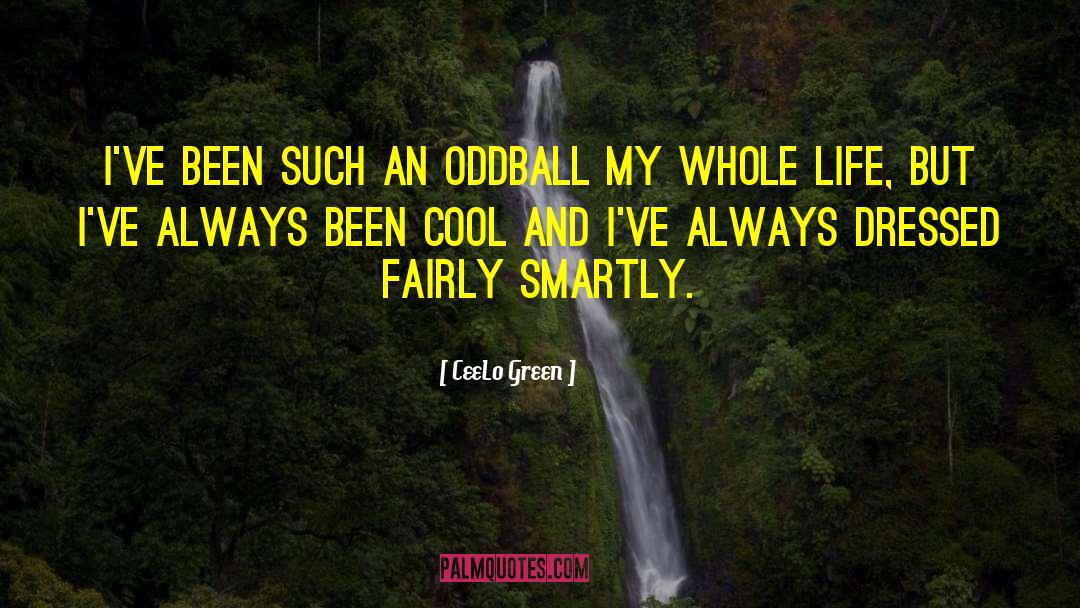 Oddballs quotes by CeeLo Green