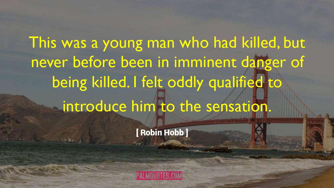 Oddly quotes by Robin Hobb