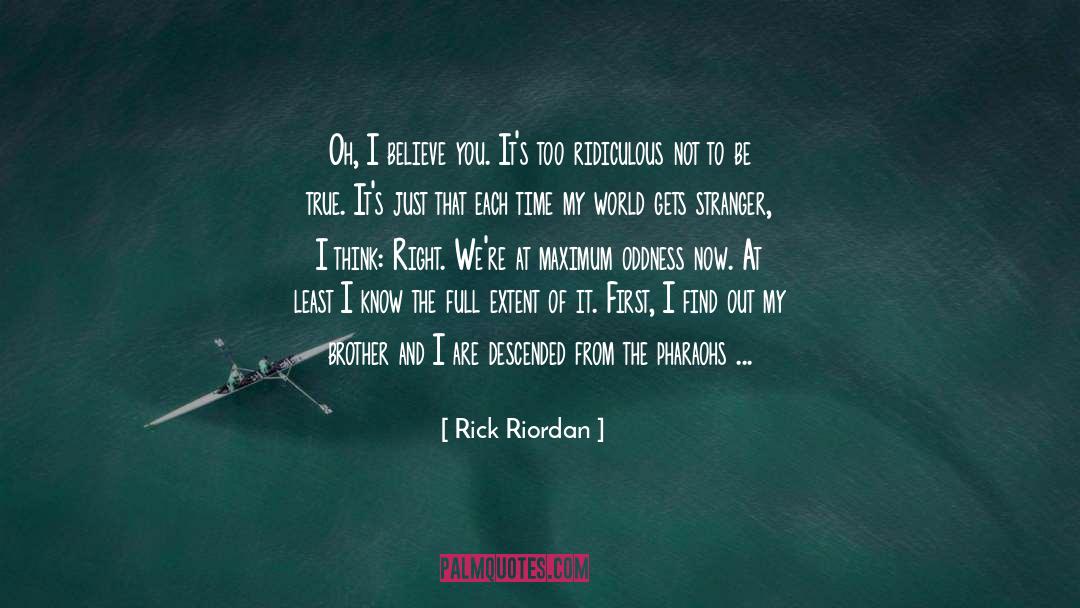 Oddness quotes by Rick Riordan