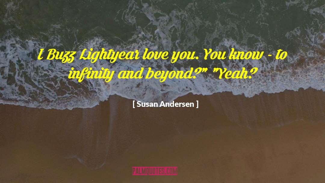 Ode To Infinity quotes by Susan Andersen