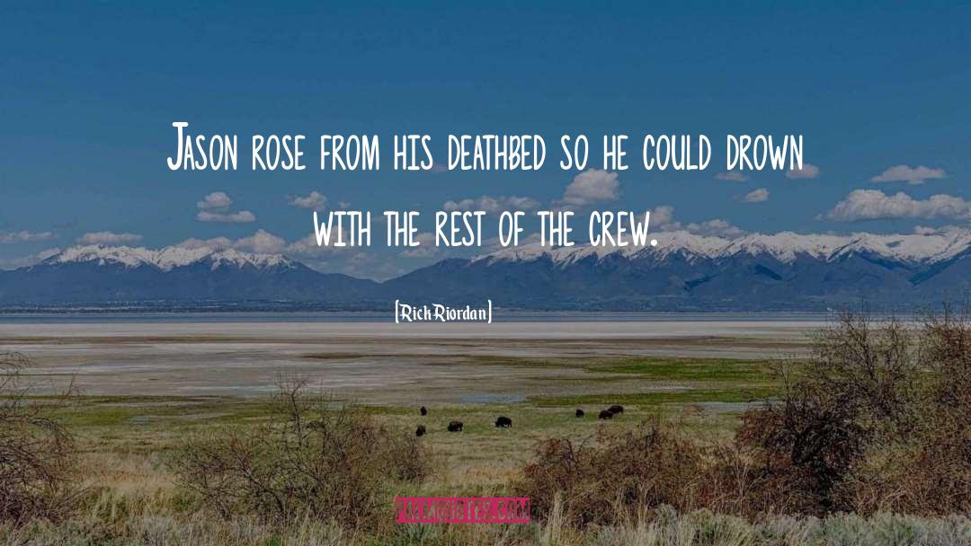 Odeta Rose quotes by Rick Riordan