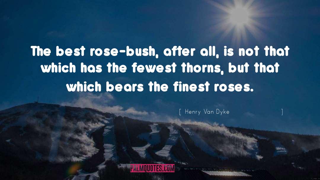 Odetta Rose quotes by Henry Van Dyke