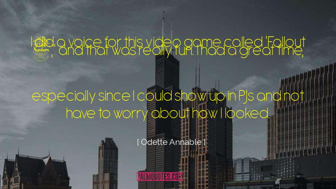 Odette quotes by Odette Annable