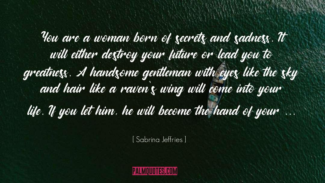 Odi S Ravens quotes by Sabrina Jeffries
