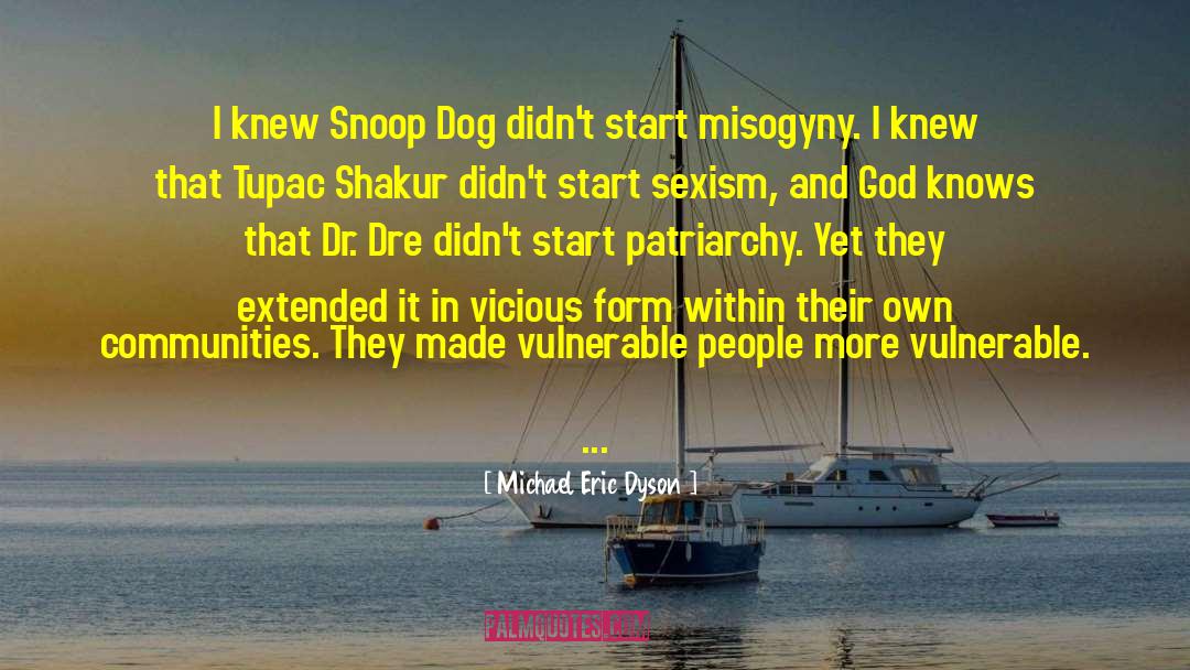Odilla And Snoop quotes by Michael Eric Dyson