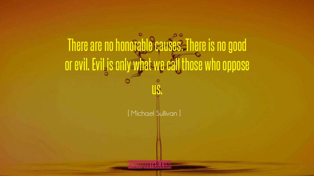Odious Evil quotes by Michael Sullivan