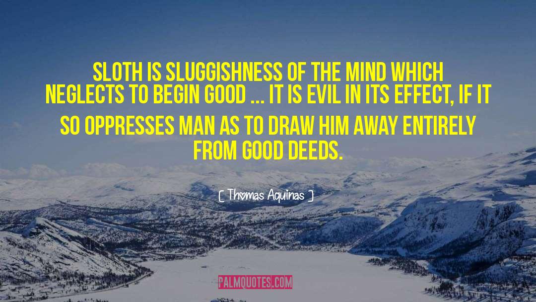 Odious Evil quotes by Thomas Aquinas