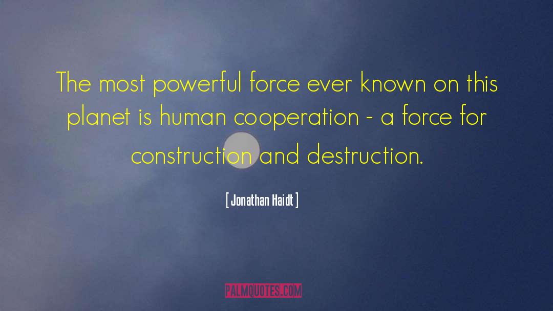 Odling Construction quotes by Jonathan Haidt