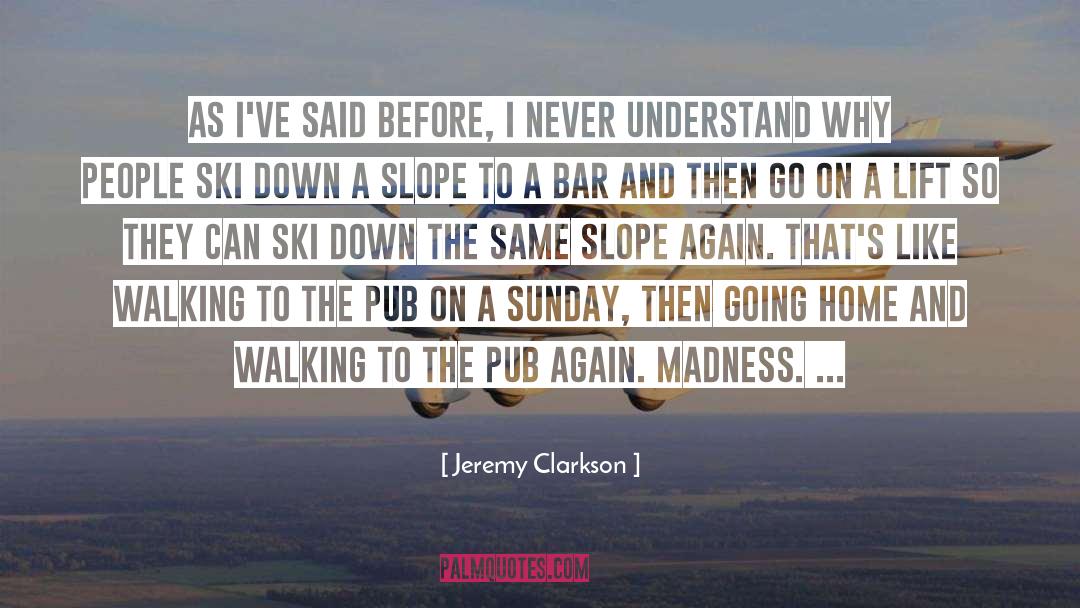 Odonoghues Irish Pub quotes by Jeremy Clarkson