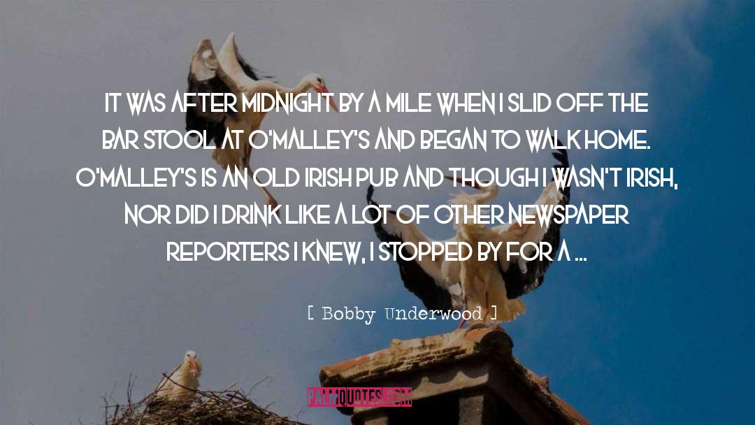 Odonovans Irish Pub quotes by Bobby Underwood