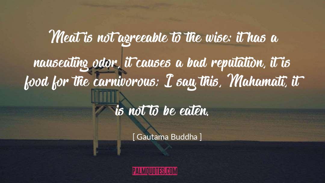 Odor quotes by Gautama Buddha