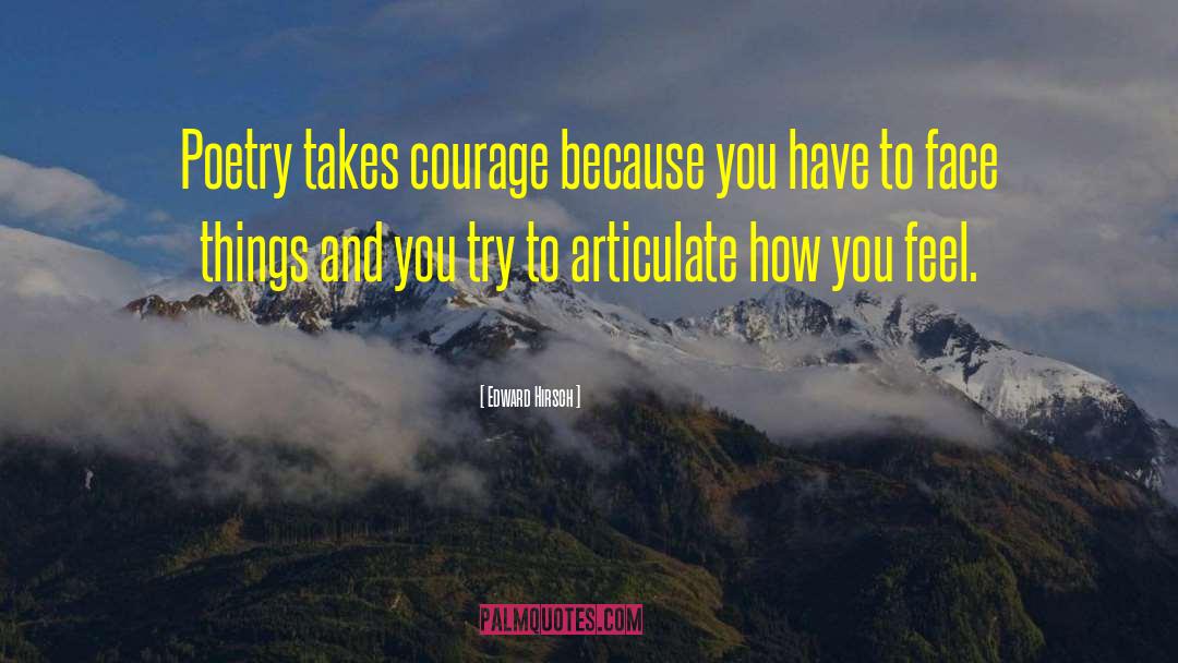 Odysseus Courage quotes by Edward Hirsch