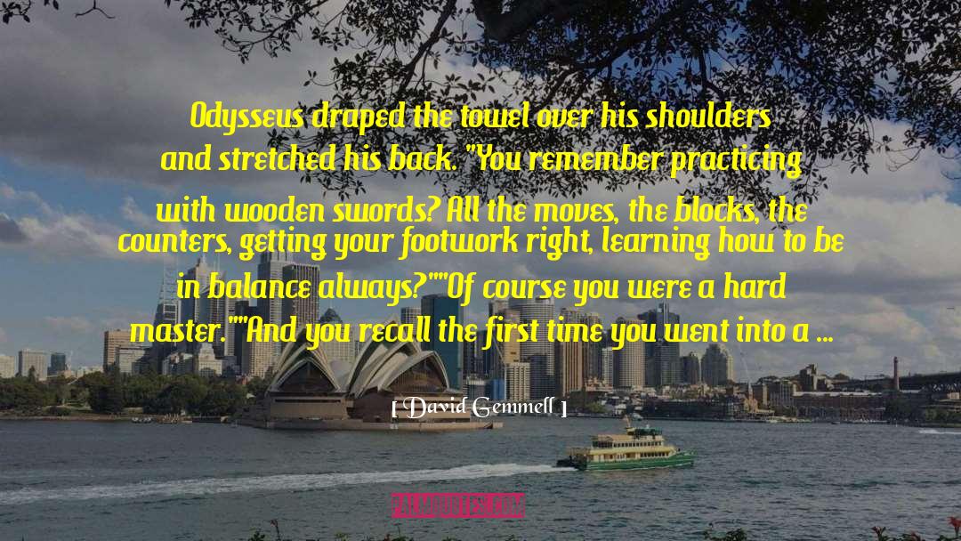 Odysseus quotes by David Gemmell