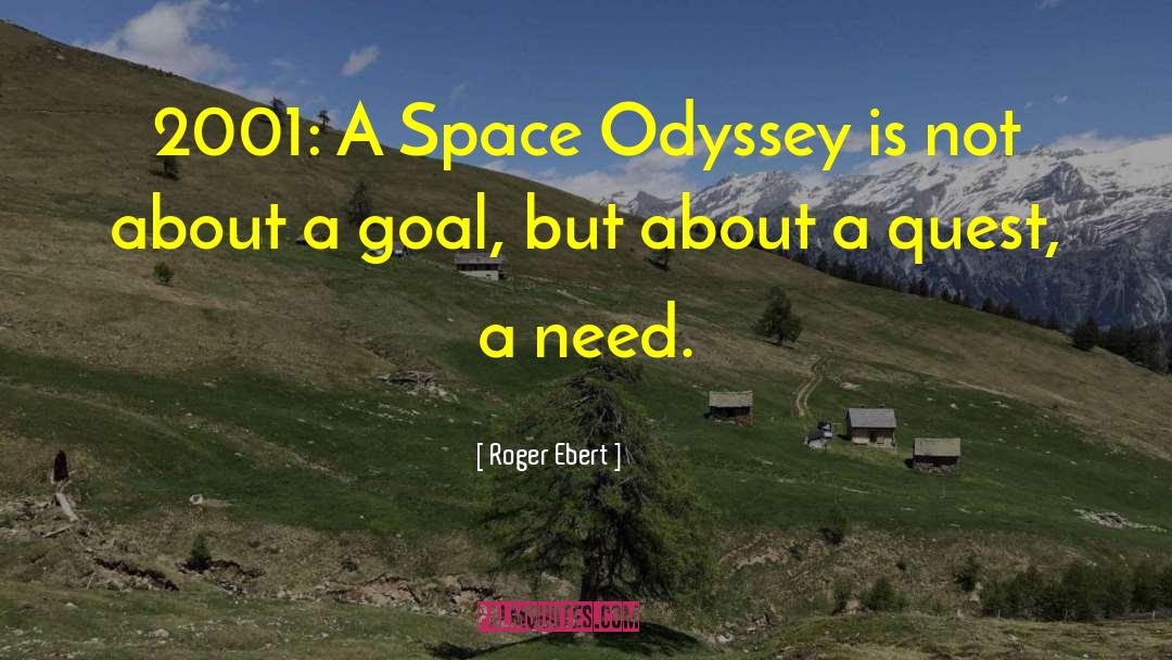 Odyssey quotes by Roger Ebert