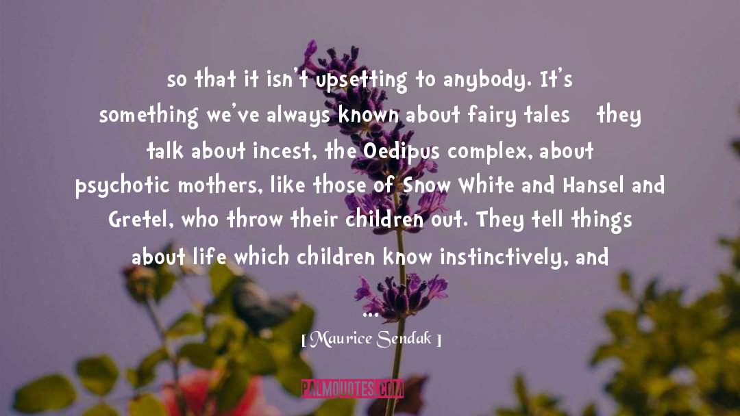 Oedipus quotes by Maurice Sendak