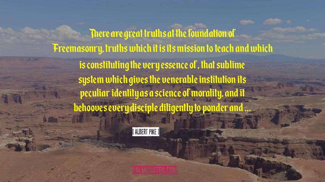 Oehmig Foundation quotes by Albert Pike