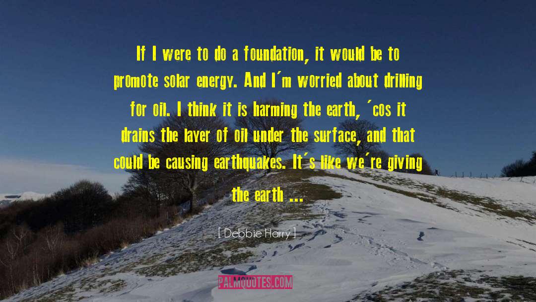 Oehmig Foundation quotes by Debbie Harry