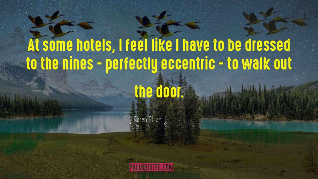 Oehringen Hotels quotes by Karen Elson