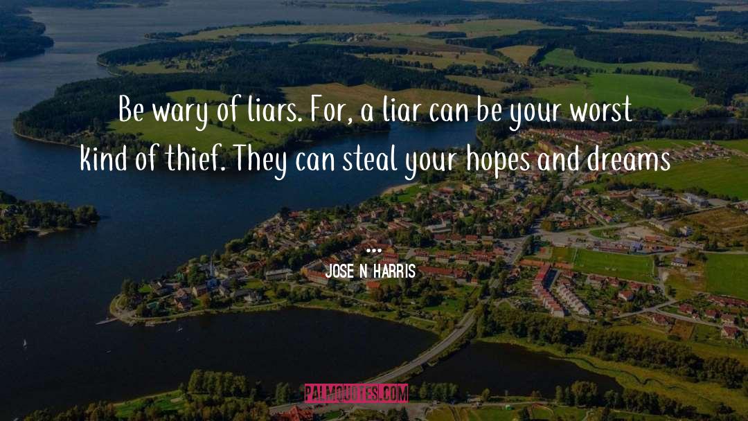 Of Dreams And Rust quotes by Jose N Harris