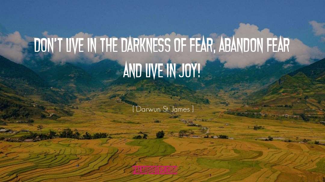 Of Fear And Faith quotes by Darwun St. James