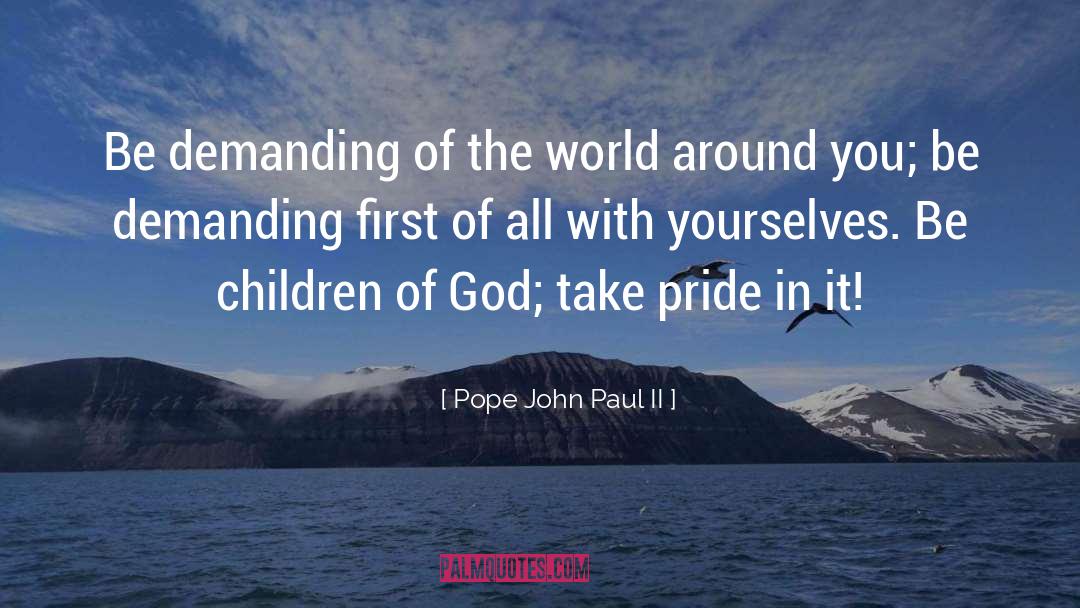 Of God quotes by Pope John Paul II