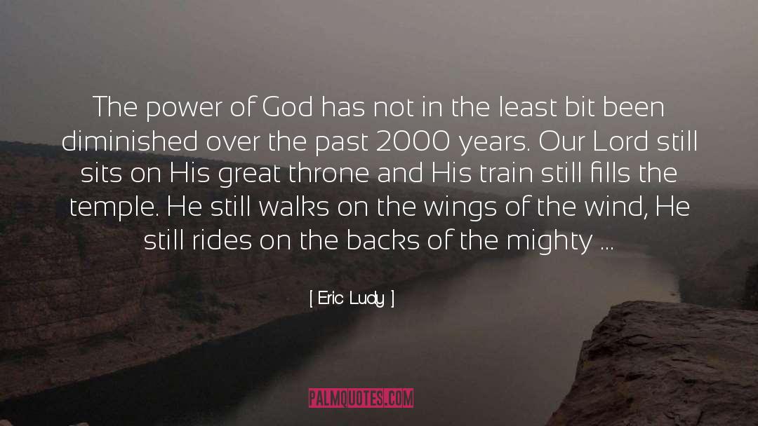 Of God quotes by Eric Ludy