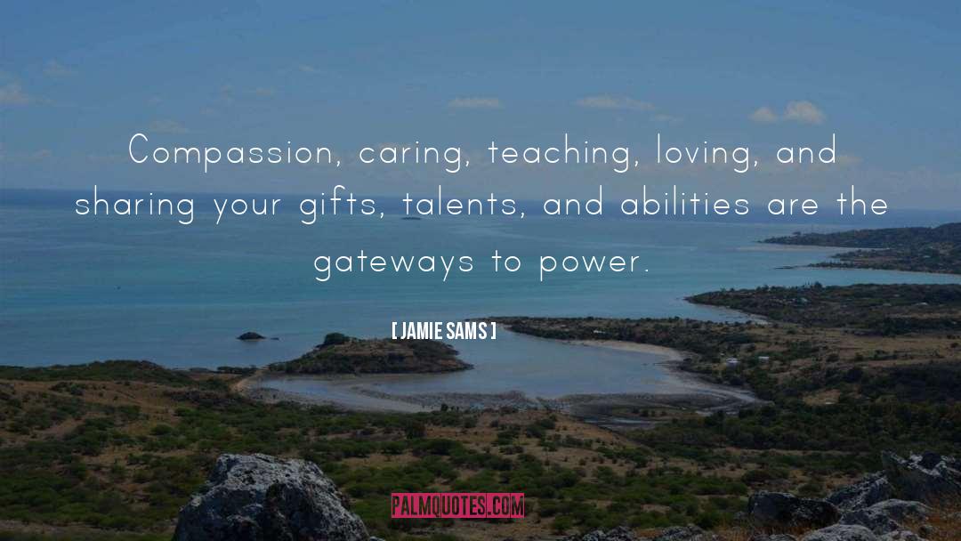 Of Loving quotes by Jamie Sams