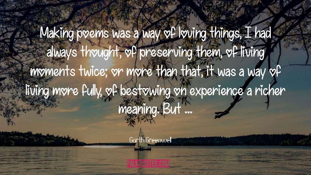 Of Loving quotes by Garth Greenwell