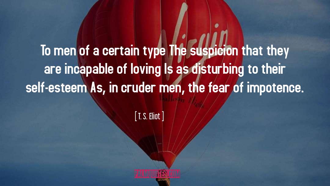 Of Loving quotes by T. S. Eliot